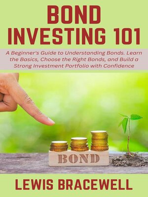 cover image of Bond Investing 101